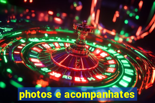 photos e acompanhates